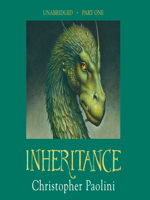 Title details for Inheritance, Part One by Christopher Paolini - Available